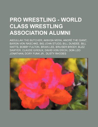 Pro Wrestling World Class Wrestling Association Alumni Abdullah The