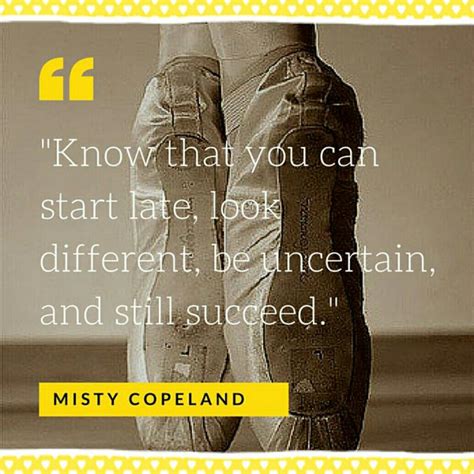 Misty Copeland quote - so inspirational. :) Misty Copeland Quotes, Inspirational Quotes ...