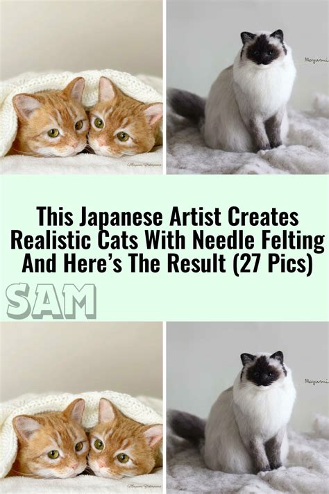 This Japanese Artist Creates Realistic Cats With Needle Felting And Here’s The Result 27 Pics