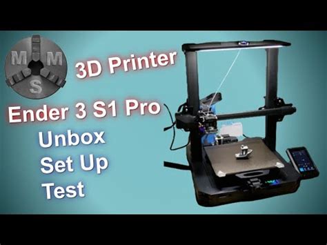 Ender 3 S1 Pro 3D Printer Unbox Set Up Test Review YouTube