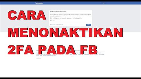 Cara Menonaktifkan Autentikasi Dua Faktor 2fa PADA FACEBOOK Jual Akun