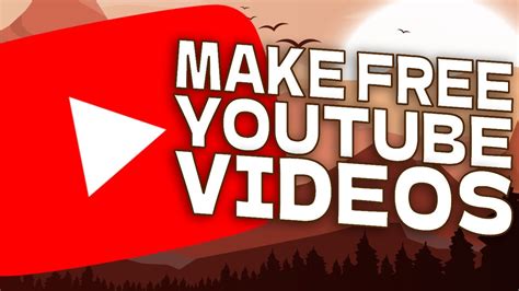 How to Make YouTube Videos for FREE - YouTube