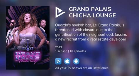 Watch Grand Palais Chicha Lounge Streaming