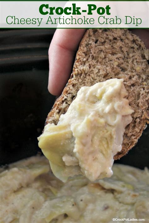 Crock Pot Cheesy Artichoke Crab Dip Crock Pot Ladies