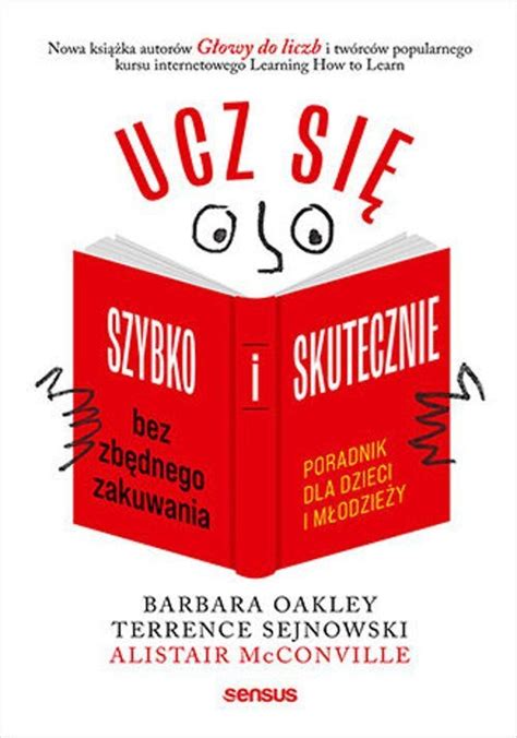 Ucz się szybko i skutecznie bez zbędnego zakuwania Poradnik dla dzieci