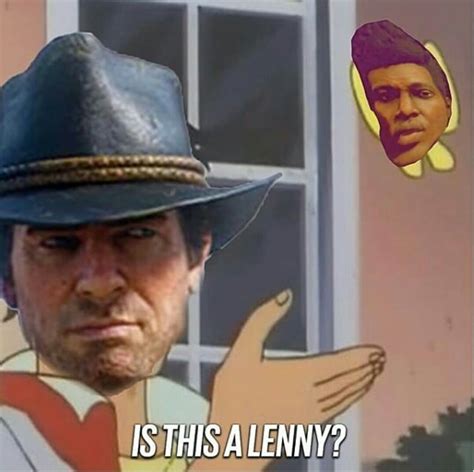 Lenny? : r/reddeadredemption2