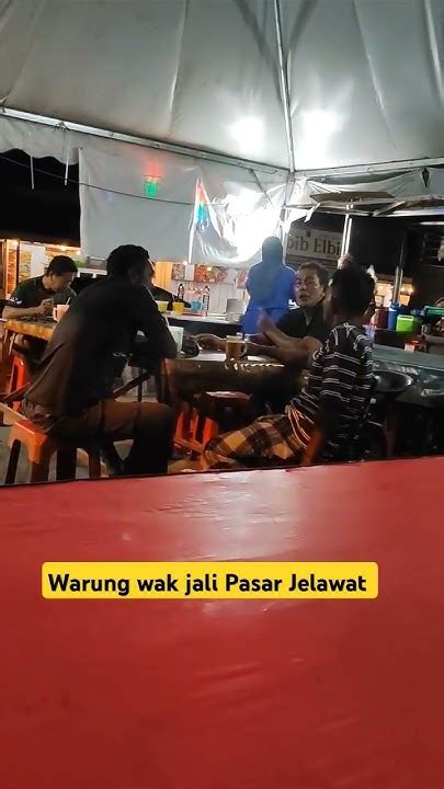 warung wak jali pasar jelawat youtube