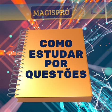 Como Estudar Por Questões - Prof. Fabiano Amancio | Hotmart