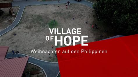 Nehemia Auf Den Philippinen Village Of Hope Weihnachten Auf Den