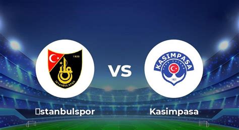 Istanbulspor vs Kasimpasa Prediction ÖZDEN BAL