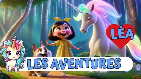 HISTOIRE POUR DORMIR pour enfant Les Aventures de Léa Histoire pour s