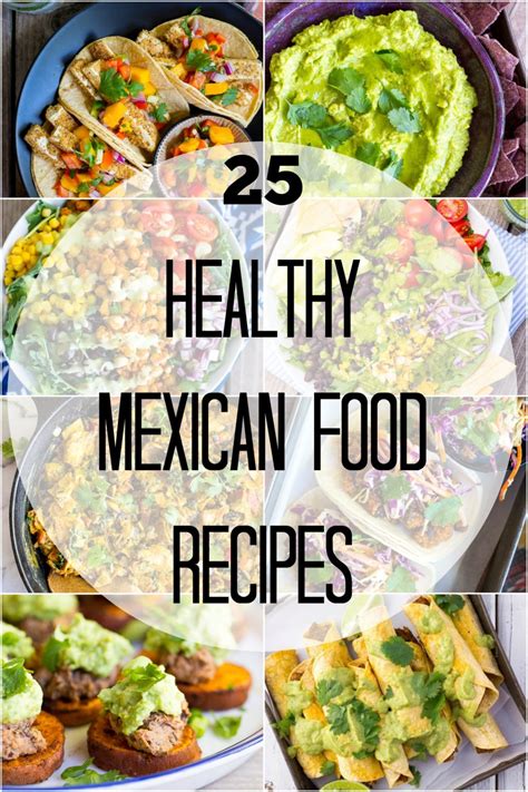 25 Healthy Mexican Food Recipes - She Likes Food