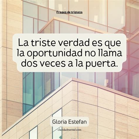 Gloria Estefan La Triste Verdad Es Que La Oportunidad No Llama Dos Veces A La Puerta