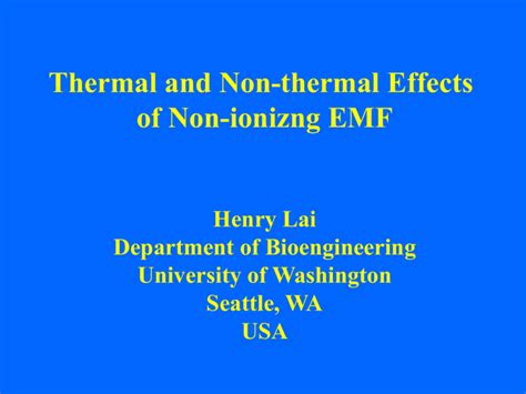 Thermal And Non Thermal Effects