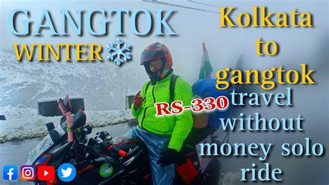 Gangtok Low Budget Tour Solo Ride Kolkata To Sikkim North East