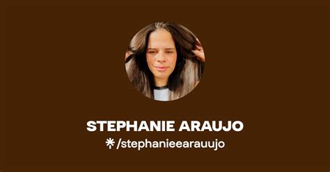 STEPHANIE ARAUJO Instagram Linktree