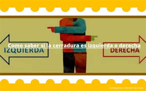 Como Saber Si La Cerradura Es Izquierda O Derecha Cerrajeros Unidos