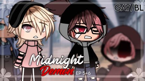 Midnight Demon Episode Gay Bl Love Story Glmm