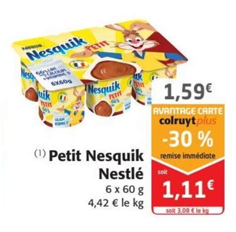 Promo ¹ Petit Nesquik Nestlé chez Colruyt