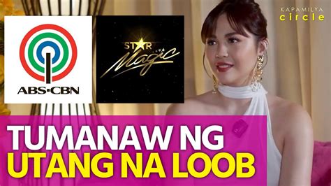 Janella Salvador Tumanaw Ng Utang Na Loob Sa Abs Cbn At Star Magic