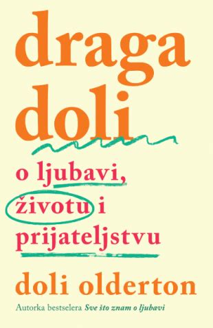 Laguna Draga Doli O ljubavi životu i prijateljstvu Doli Olderton