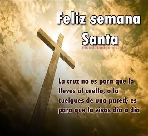 Semana Santa Mensajes Frases Y Fotos Que Puedo Enviar Por Whatsapp Y