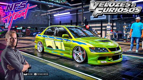 TUNANDO O EVOLUTION Do PAUL WALKER VELOZES E FURIOSOS No NFS HEAT GTR