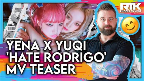 YENA 최예나 x YUQI 송우기 Hate Rodrigo MV Teaser Reaction