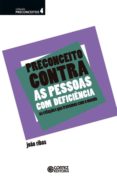 Preconceito Contra Pessoas De Outro Estado - Preconceito contra as pessoas com deficiência - As relações que ...