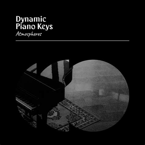 Zzz Dynamic Piano Keys Atmospheres Zzz Album By Relaxing Piano