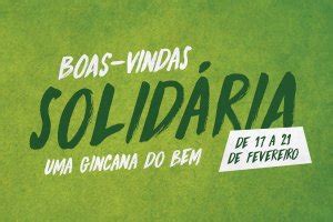 Campanha Boas Vindas Solid Ria Vai Arrecadar Alimentos Para Entidades