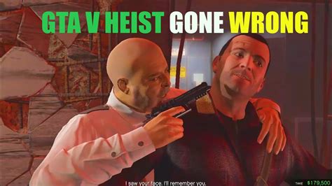 Gta V Robbery Gone Wrong Gta V Mission Prologue Gtav Mission