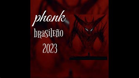 Phonk Brasile O Youtube