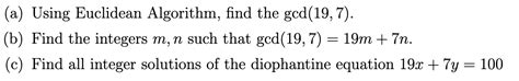 Solved A Using Euclidean Algorithm Find The Gcd197