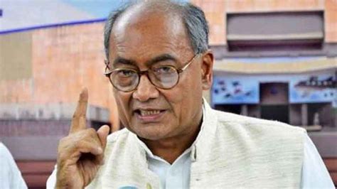 Digvijay Singh Raised Question On Surgical Strike Says No Evidence Was Ever Given दिग्विजय