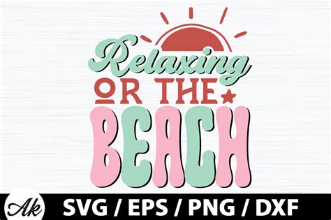 Relaxing Or The Beach Retro Svg Graphic By Akazaddesign · Creative Fabrica