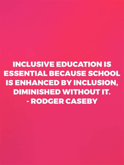 Why Is Inclusive Education Essential Visuals And Quotes By Educators