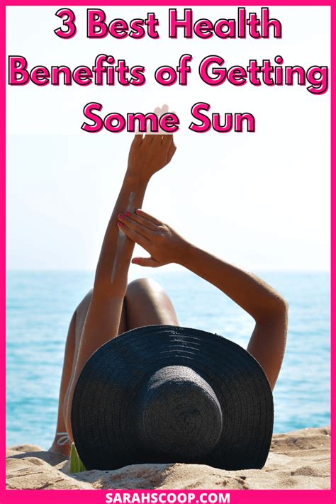 3 Best Health Benefits of Getting Some Sun | Sarah Scoop