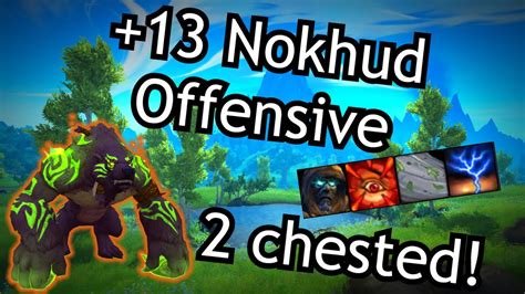 13 Nokhud Offensive Wow Dragonflight Mythic Plus M Season 1