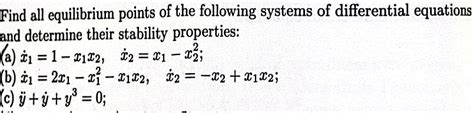 Solved Find All Equilibrium Points Of The Following Systems