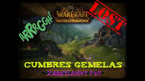 World Of Warcraft Pvp Cumbres Gemelas Lost Devildruid Youtube