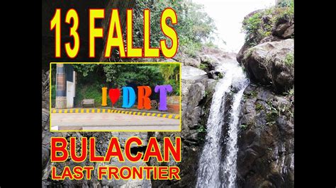 Falls Drt Bulacan The Last Frontier Youtube