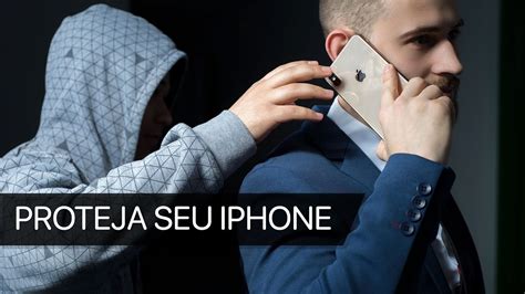 Proteja O Seu Iphone Contra Roubos Furtos Youtube