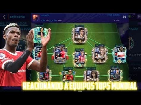 REACCIONANDO A EQUIPOS TOPS MUNDIAL FIFA MOBILE 21 YouTube