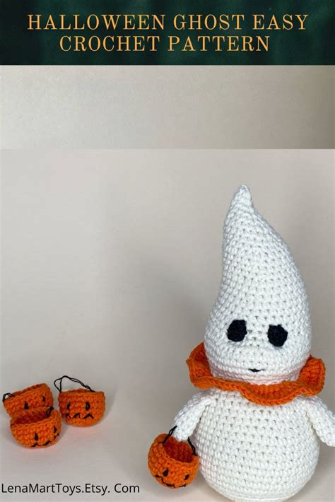 Easy Halloween Crochet Pattern Ghost Crochet Pattern Ghost Amigurumi