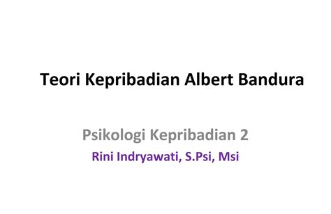 Teori Kepribadian Albert Bandura New Ppt