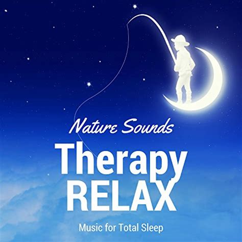 Play Therapy Relax Music For Total Sleep Insomnia Cure Nature Sounds