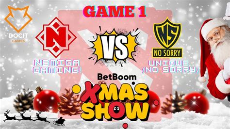 Nemiga Gaming Vs Unique No Sorry Game Betboom Xmas Show New