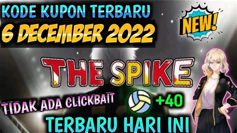 2 COUPON THE SPIKE HARI INI 6 DECEMBER 2022 KODE KUPON THE SPIKE