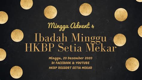 Ibadah Minggu Advent Bahasa Batak Jam Wib Youtube